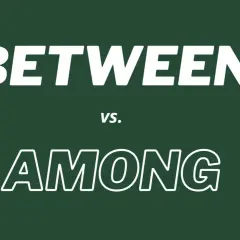 Texto blanco sobre fondo verde oscuro: "BETWEEN" arriba, "VS." en el medio, y "AMONG" abajo. Explica la diferencia entre among y between.
