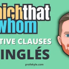 Ilustración con el título "Which, That, Whom" y "Relative Clauses de Inglés". Aprende ejemplos de relative clauses.