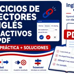 Ejercicios interactivos y en PDF para aprender conectores en inglés para añadir información, con teoría, práctica y soluciones.