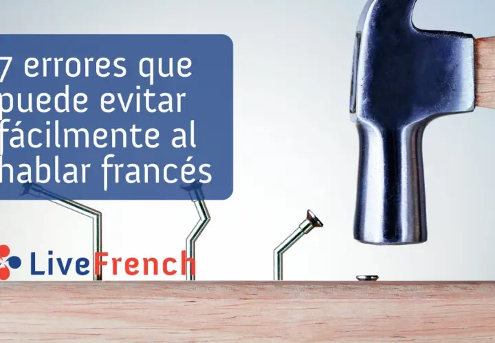 Martillo a punto de golpear clavos torcidos, simbolizando los 7 errores que puedes evitar fácilmente al hablar francés.