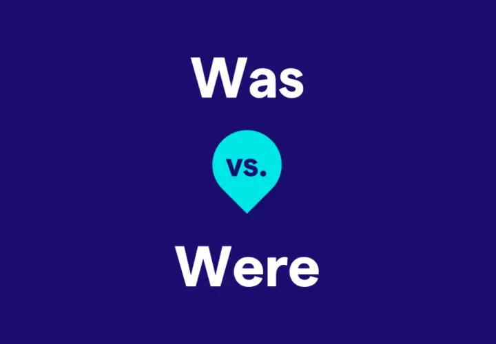Was vs. Were. El texto blanco muestra "Was" arriba, un círculo azul con "vs." en el medio, y "Were" abajo.