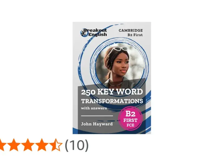 Libro "250 Key Word Transformations" para rephrasing B2 Cambridge. Incluye respuestas y es de John Hayward.