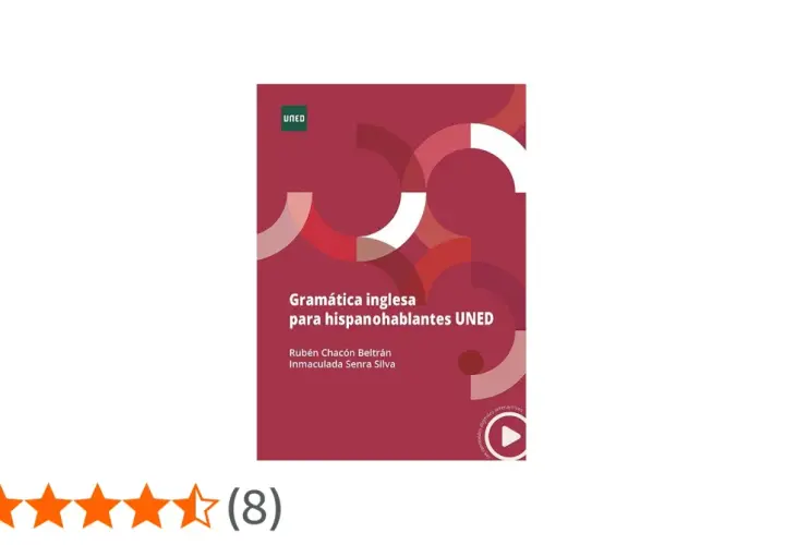 Libro "Gramática inglesa para hispanohablantes UNED" de Rubén Chacón Beltrán e Inmaculada Senra Silva. Valoración 4,7/5.