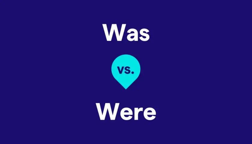 Was vs. Were. El texto blanco muestra "Was" arriba, un círculo azul con "vs." en el medio, y "Were" abajo.