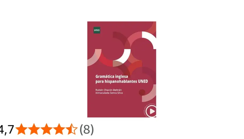 Libro "Gramática inglesa para hispanohablantes UNED" de Rubén Chacón Beltrán e Inmaculada Senra Silva. Valoración 4,7/5.
