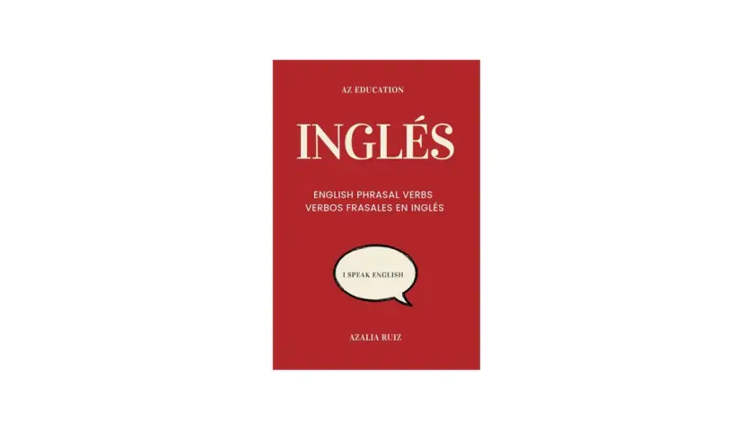 Libro "Inglés" de AZ Education, enfocado en phrasal verbs. Incluye "I SPEAK ENGLISH".