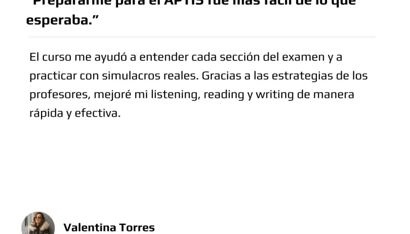 Valentina Torres, estudiante de Comunicación, preparó su inglés B1 APTIS con simulacros y estrategias, mejorando su listening, reading y writing.