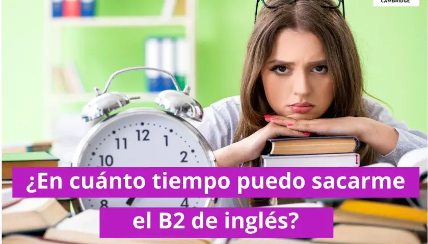 Joven preocupada mira un reloj y libros, preguntándose: "¿En cuánto tiempo puedo sacarme el B2 de inglés?".
