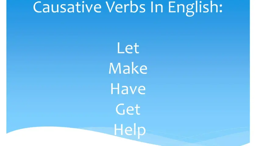 Verbos causativos en inglés: Let, Make, Have, Get, Help. Aprende a usarlos para que otros hagan cosas.