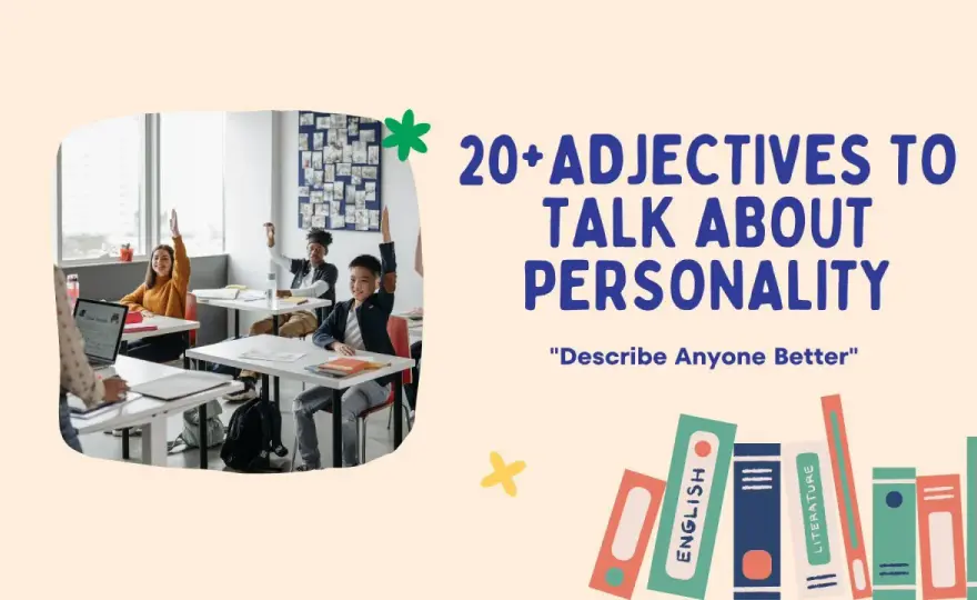 Adjetivos de personalidad en inglés - cómo usarlos sin sonar forzado