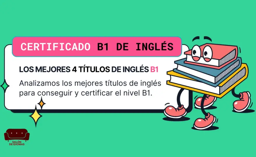 A qué edad te puedes sacar el B1 de inglés en España?