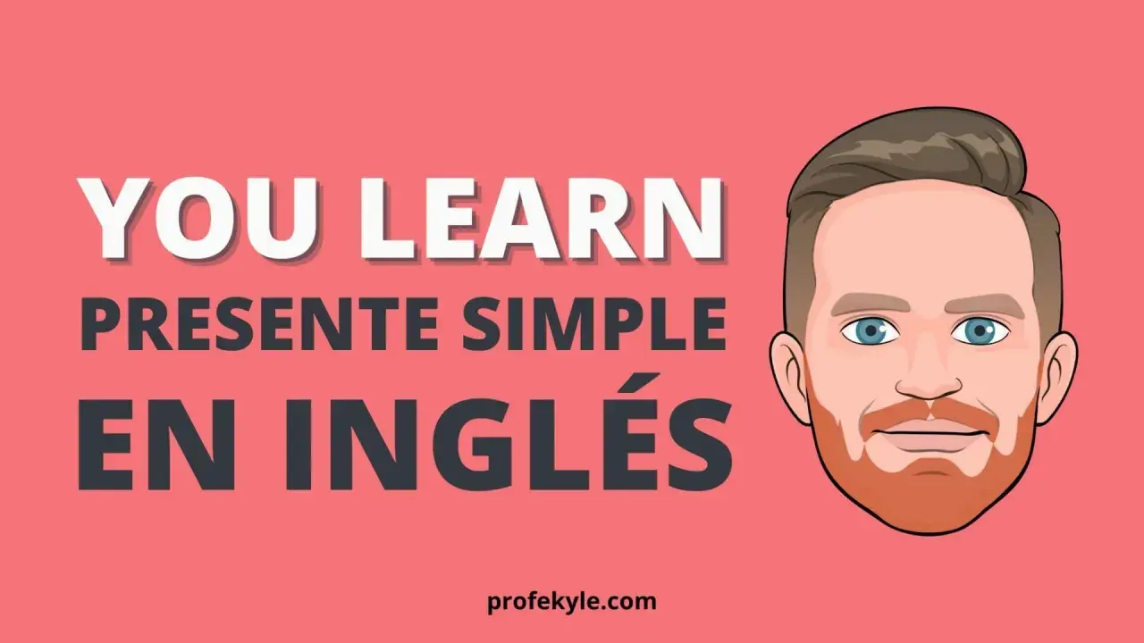 ¡Aprende el presente simple en inglés! Un hombre sonriente te enseña.