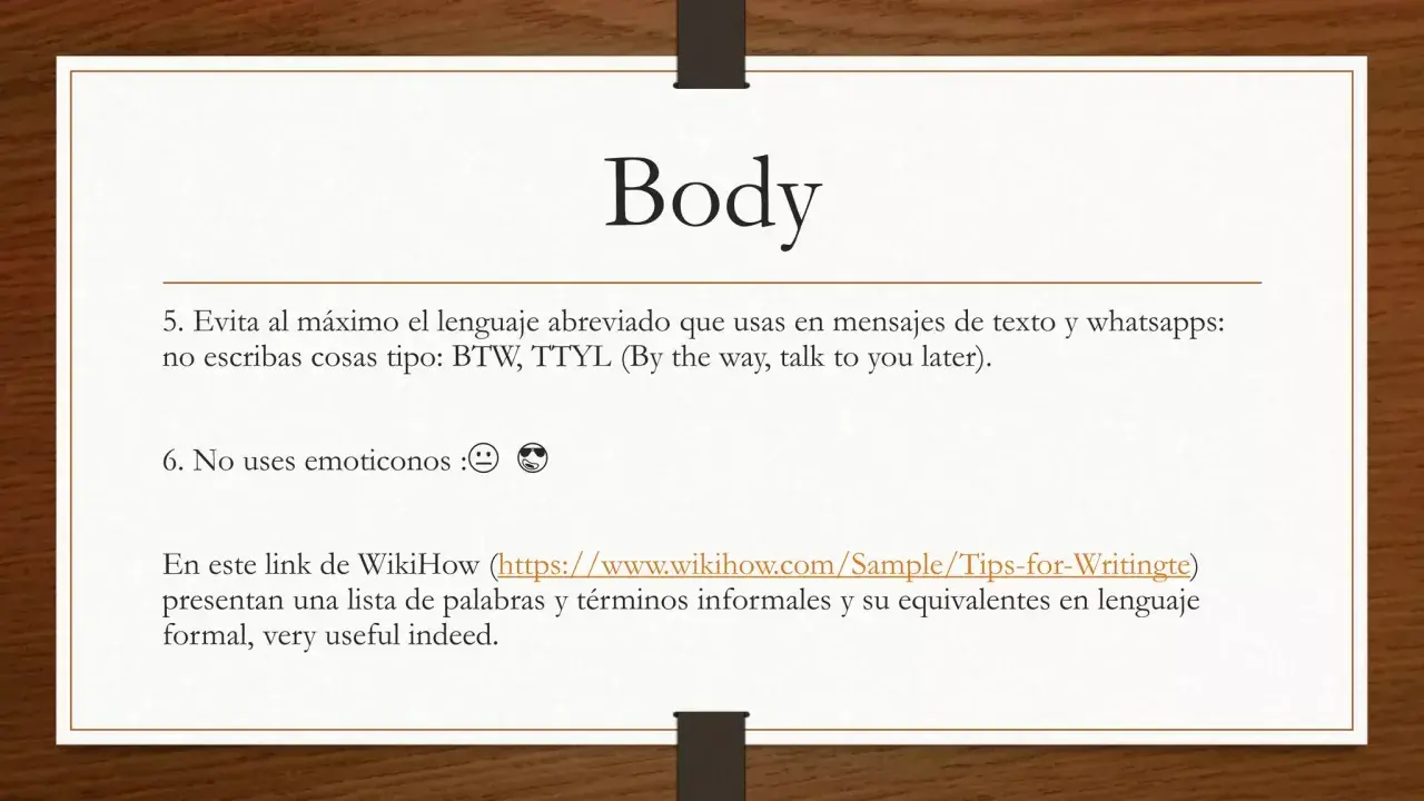 Consejos para un correo en inglés formal: evita abreviaturas y emoticonos. Aprende equivalentes formales en este enlace.