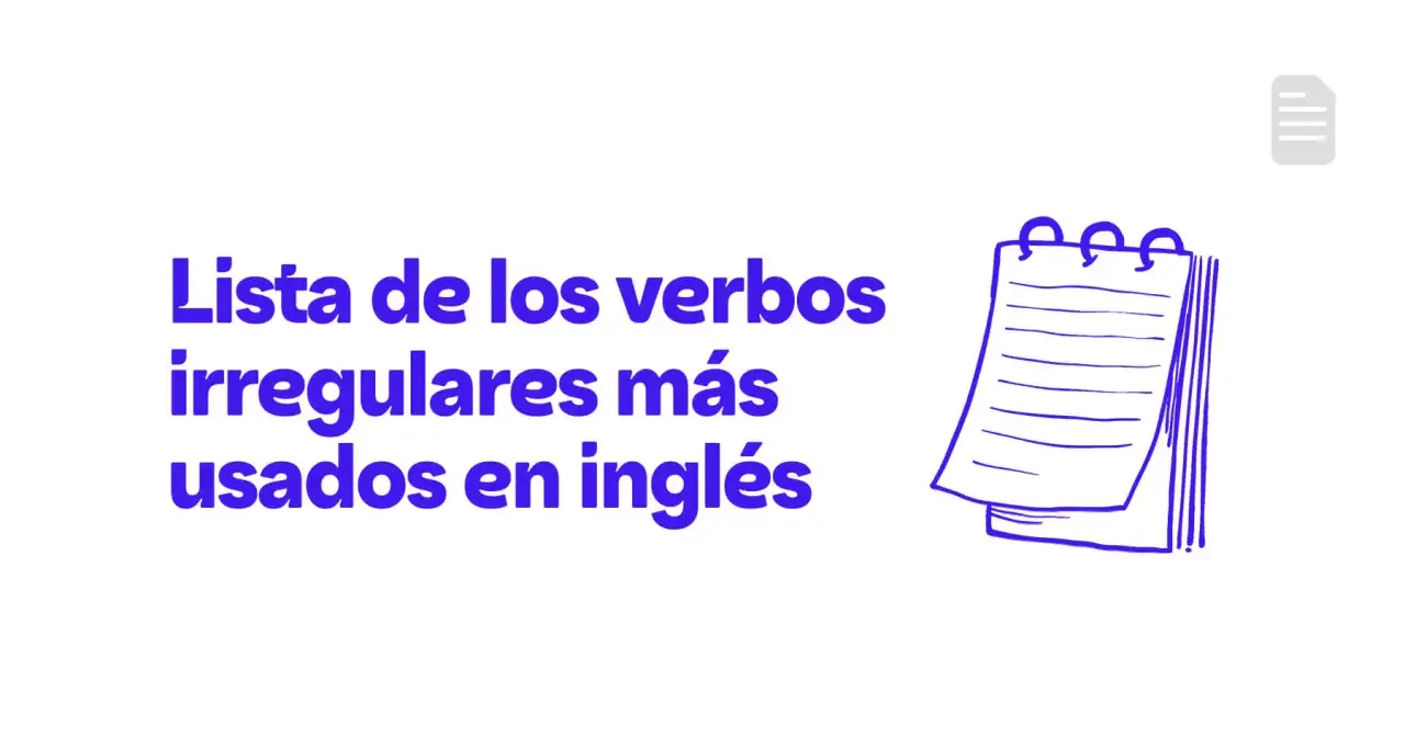 Lista de verbos irregulares más usados en inglés. ¿Cuántos verbos irregulares hay en inglés?