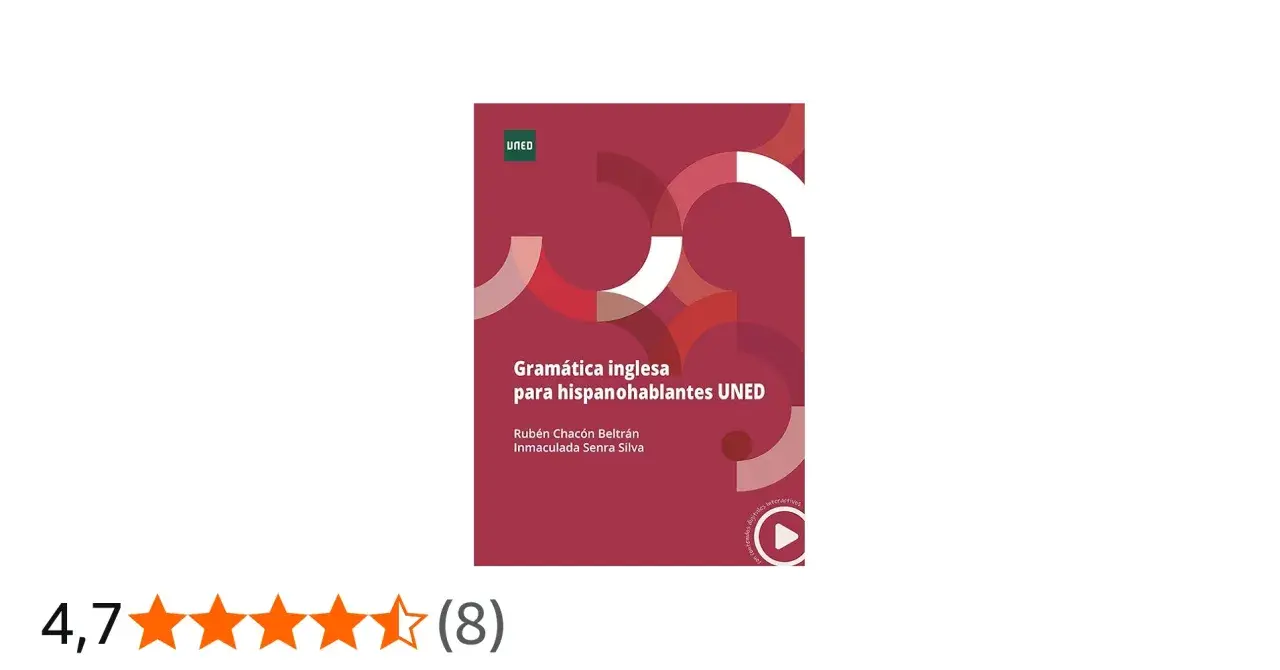 Libro "Gramática inglesa para hispanohablantes UNED" de Rubén Chacón Beltrán e Inmaculada Senra Silva. Valoración 4,7/5.